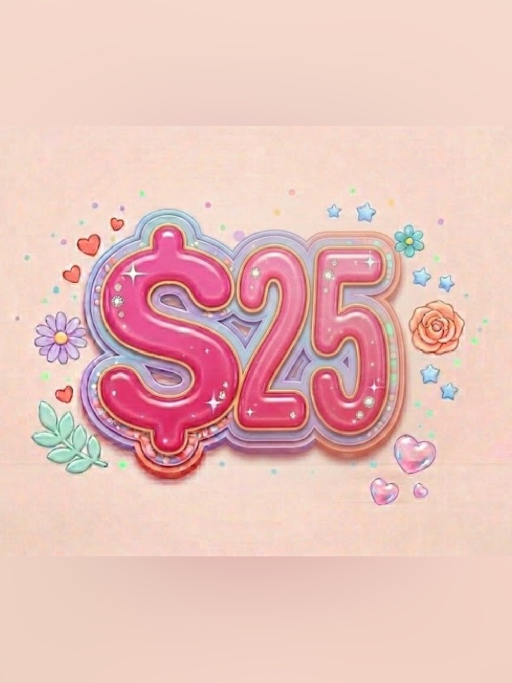 $25 UNLISTED ITEM
